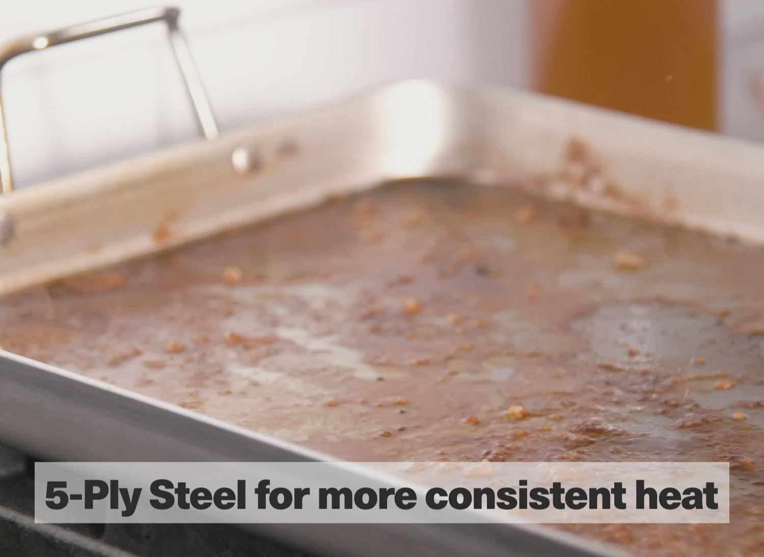 The Misen Roasting Pan is made of 5-Ply Steel for more consistent heat.